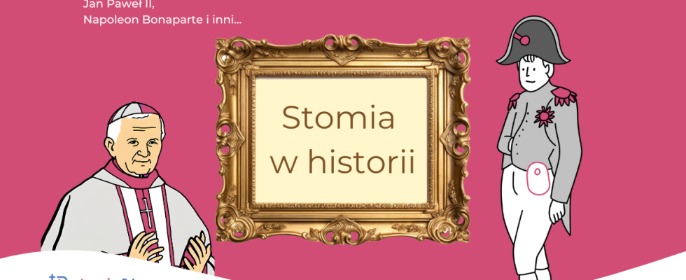 Stomia w historii: Jak Napoleon Bonaparte i inne znane osoby radziły sobie ze stomią?